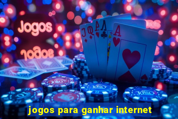 jogos para ganhar internet